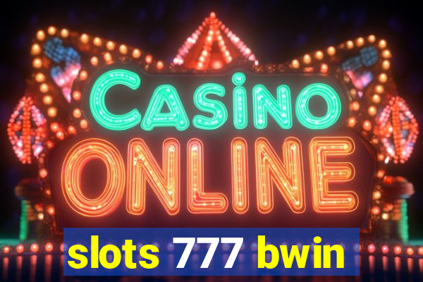 slots 777 bwin